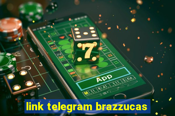 link telegram brazzucas